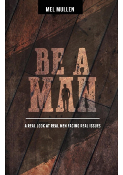 Be a Man