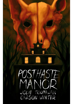 Posthaste Manor