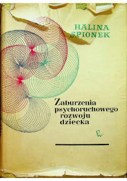 Zaburzenia psychoruchowego rozwoju dziecka
