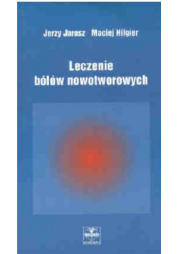 Leczenie bólów nowotworowych