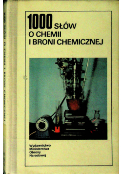 1000 słów o chemii i broni chemicznej
