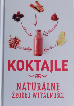 Koktajle Naturalne źródło witalności