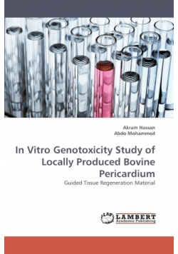 In Vitro Genotoxicity Study of Locally Produced Bovine Pericardium