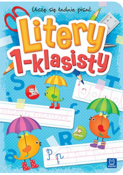 Uczę się ładnie pisać. Litery 1-klasisty