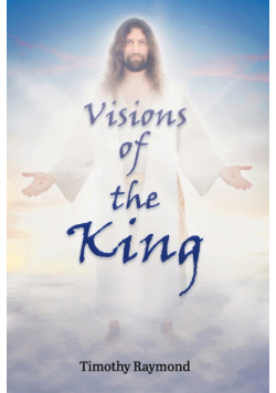 Visions of the King