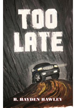 Too Late