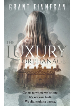 The Luxury Orphanage
