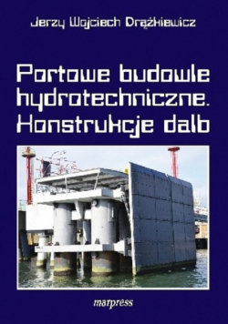 Portowe budowle hydrotechniczne Konstrukcje dalb
