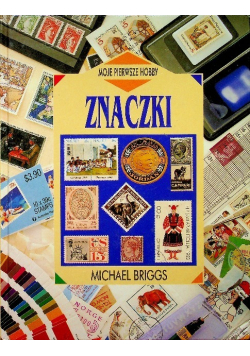 Znaczki Moje pierwsze hobby