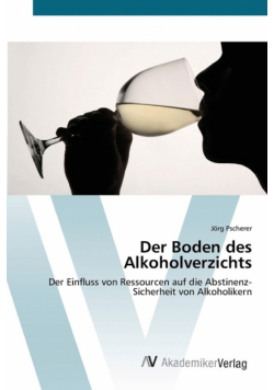 Der Boden des Alkoholverzichts