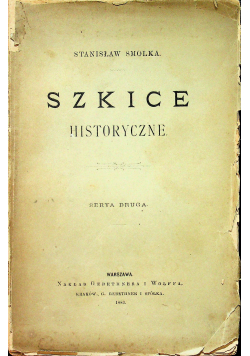 Szkice historyczne 1883 r.