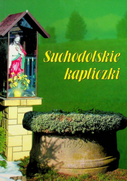 Suchodolskie kapliczki