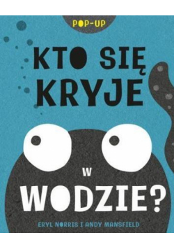 Kto się kryje w wodzie?