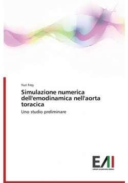Simulazione numerica dell'emodinamica nell'aorta toracica