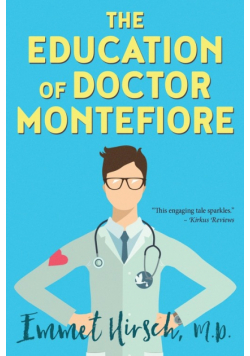 The Education of Doctor Montefiore