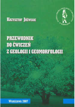 Przewodnik do ćwiczeń z geologii i geomorfologii