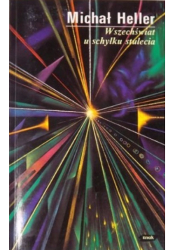 Wszechświat u schyłku stulecia