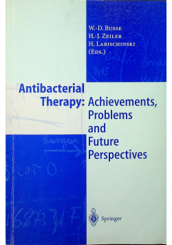 Antibacterial therapy achievements problems and future perspectives