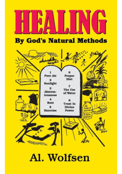 Healing by God's Natural Methods