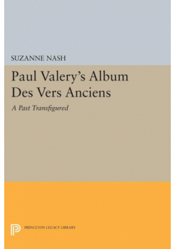 Paul Valery's Album des Vers Anciens
