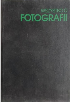 Wszystko o fotografii