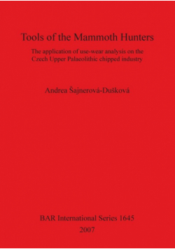 Tools of the Mammoth Hunters