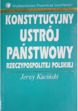 Konstytucyjny ustrój państwowy Rzeczypospolitej Polskiej