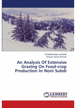 An Analysis Of Extensive Grazing On Food-crop Production In Noni Subdi
