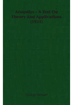 Acoustics - A Text On Theory And Applications (1931)