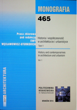Historia i współczesność w architekturze i urbanistyce Tom I
