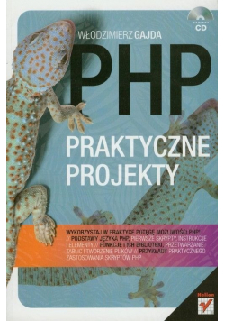 PHP Praktyczne projekty z płytą CD
