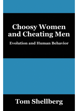 Choosy Women and Cheating Men