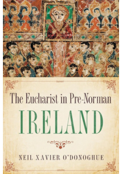Eucharist in Pre-Norman Ireland