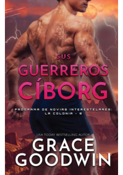 Sus guerreros cíborg