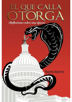 El Que Calla Otorga