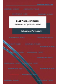 Mapowanie bólu Lektura - Spojrzenie - Afekt