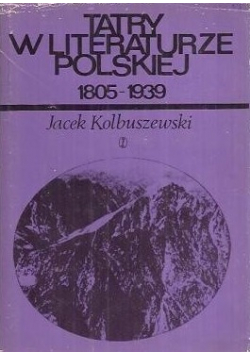 Tatry w literaturze Polskiej 1805 - 1939