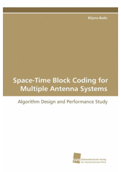 Space-Time Block Coding for Multiple Antenna Systems