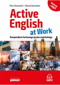 Active English at Work. Kompendium fachowego j.ang