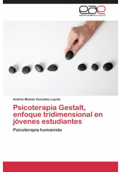 Psicoterapia Gestalt, Enfoque Tridimensional En Jovenes Estudiantes