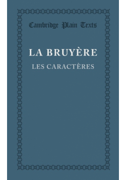 Les Caracteres Ou Les Moeurs de Ce Siecle
