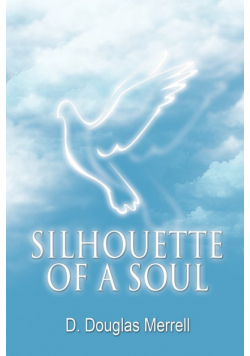 Silhouette of a Soul