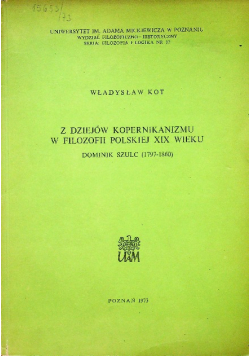 Z dziejów kopernikanizmu w filozofii polskiej XIX wieku