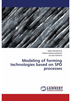 Modeling of forming technologies based on SPD processes