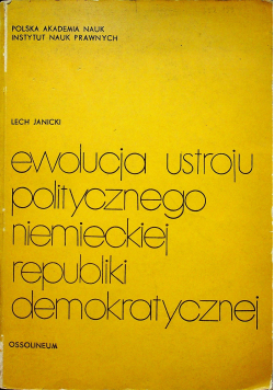 Ewolucja ustroju politycznego Niemieckiej Republiki Demokratycznej