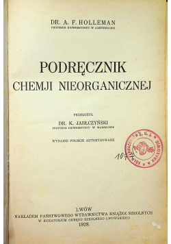 Podręcznik chemji nieorganicznej 1928r
