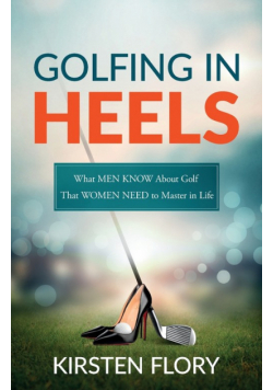 Golfing in Heels
