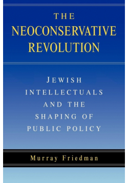 The Neoconservative Revolution