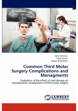 Common Third Molar Surgery Complications and Managments