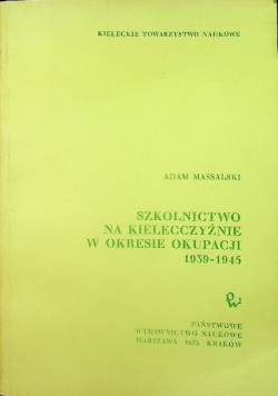 Szkolnictwo na Kielecczyźnie w okresie okupacji 1939-1945